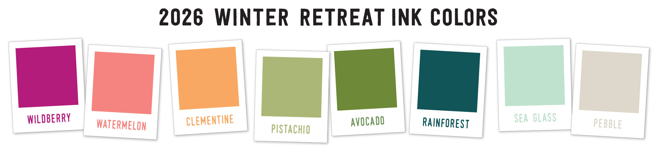 Winter Retreat 2026 Inks