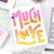 Much Love Stencil Pack